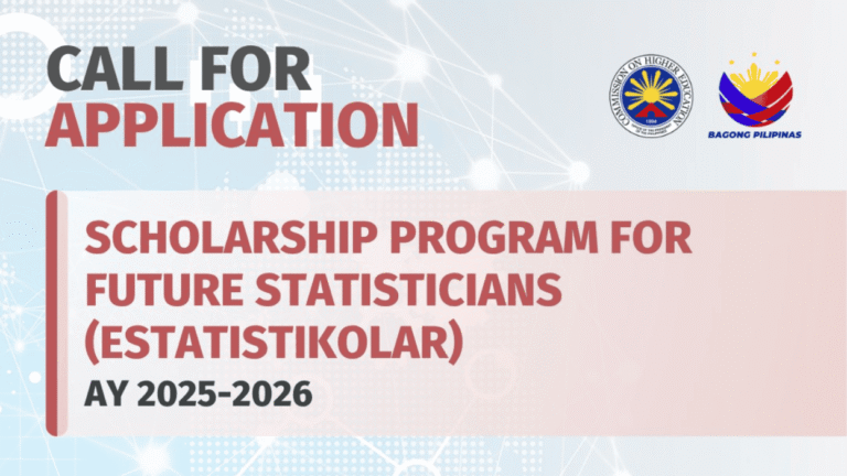CHED Scholarship for Future Statisticians 2025 (ESTATISTIKOLAR) – Now Open for Applications
